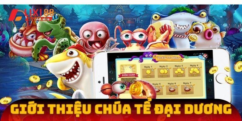 Giới thiệu game Chúa Tể Đại Dương tại nhà cái Lixi88