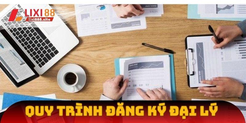 Quy trình đăng ký đại lý Lixi88 cực dễ dàng