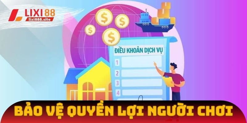 Điều khoản dịch vụ bảo vệ quyền lợi người chơi