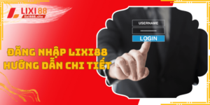 Đăng nhập Lixi88