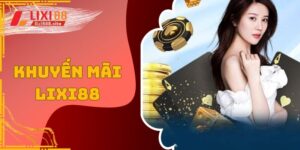 Khuyến mãi lixi88