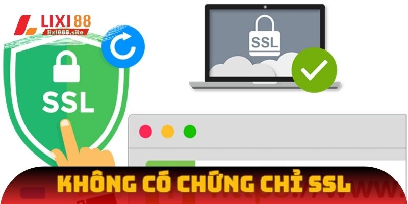 Website giả mạo không có chứng chỉ bảo mật SSL