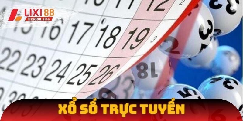 Xổ số trực tuyến là sảnh cược dễ chơi, trúng nhanh