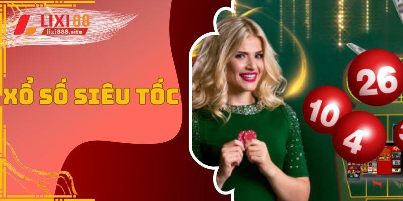 Xổ số siêu tốc